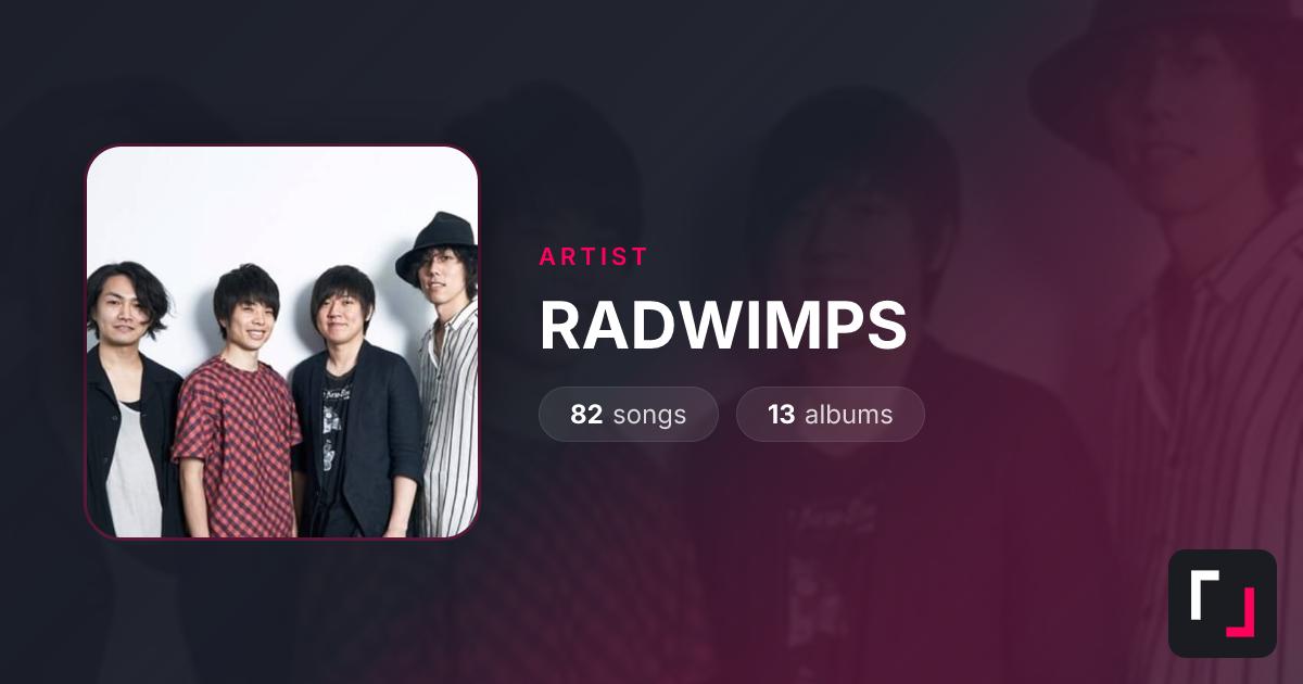 RADWIMPS — LISTEN.moe